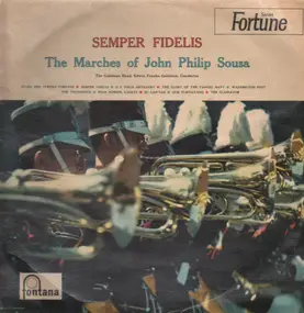 The Goldman Band - Semper Fidelis (The Marches Of John Philip Sousa)