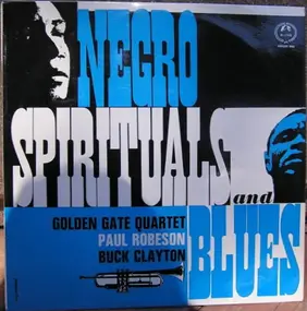 Golden Gate Quartet - Negro Spirituals And Blues