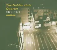 The Golden Gate Quartet - 1941-1947