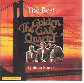 Golden Gate Quartet - The Best 'Golden Songs'