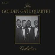 The Golden Gate Quartet - The Golden Gate Quartet Collection
