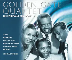 Golden Gate Quartet - The Spirituals And Gospels