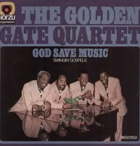 Golden Gate Quartet - God Save Music