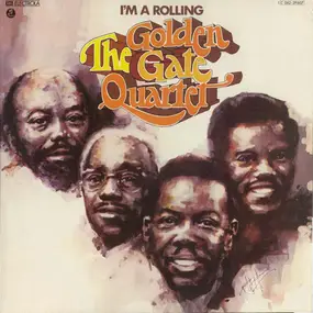 Golden Gate Quartet - I'm A Rolling