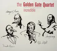 The Golden Gate Quartet - Incredible