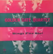The Golden Gate Quartet - Singt Für Sie