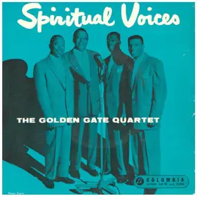 Golden Gate Quartet - Spiritual Voices