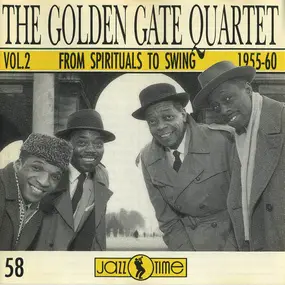 Golden Gate Quartet - Spirituals To Swing 1955-1960 Vol.2