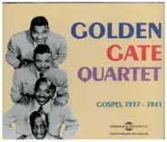 The Golden Gate Quartet - Gospel 1937-1941