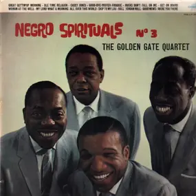 Golden Gate Quartet - Negro Spirituals - Vol. 3