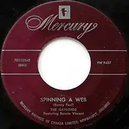 The Gaylords - Spinning A Web / Ramona