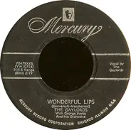 The Gaylords - Wonderful Lips / Pupalina