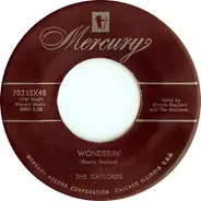 The Gaylords - Wonderin' / Sweet Sue