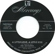 The Gaylords - A Little Love, A Little Kiss