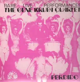 Gene Krupa - Perdido - Rare Live Performances