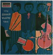 The Gerald Wiggins Trio - The Gerald Wiggins Trio