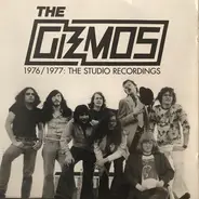 The Gizmos - 1976/1977: The Studio Recordings