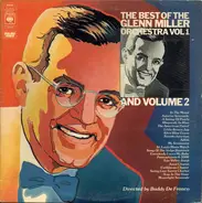The Glenn Miller Orchestra - The Best Of The Glenn Miller Orchestra Vol 1 And Volume 2