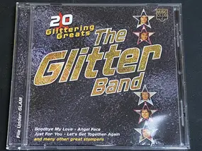 Glitter Band - 20 Glittering Greats