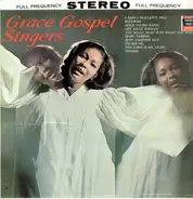 The Grace Gospel Singers - The Grace Gospel Singers
