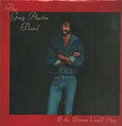 The Greg Austin Band - If The Dream Could Stay