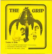 The Grip - Treble A Side