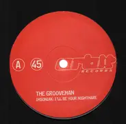 The Grooveman - Insomniak: I'll Be Your Nightmare