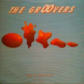 Groovers - Ride On The Power