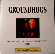 The Groundhogs - No Surrender / Razors Edge Tour 1985