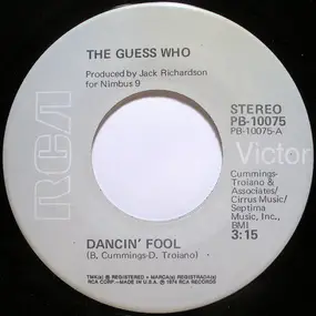 The Guess Who - Dancin' Fool