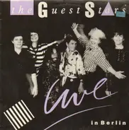 The Guest Stars - Live In Berlin