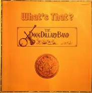 The Doug Dillard Band - What's That?