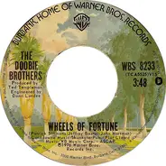 The Doobie Brothers - Wheels Of Fortune / Slat Key Soquel Rag