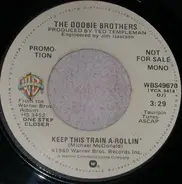 The Doobie Brothers - Keep This Train A-Rollin'