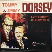 The Dorsey Brothers - Last Moments Of Greatness Vol. II