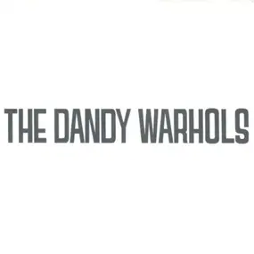 The Dandy Warhols - Dandys Rule,Ok?