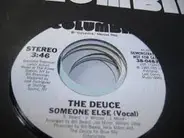 The Deuce - Someone Else