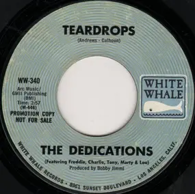 The Dedications - Teardrops
