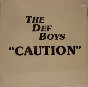 Def Boys - Caution