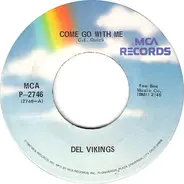 The Dell-Vikings - Come Go With Me / Whispering Bells