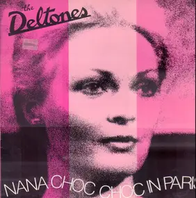 Deltones - Nana Choc Choc in Paris
