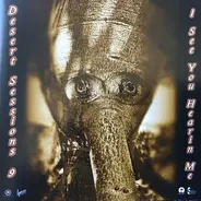 The Desert Sessions - 9 I See You Hearin Me & 10 I Heart Disco