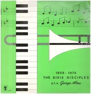 The Dixie Disciples o.l.v. George Alma - 1959-1974