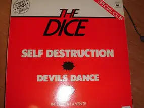 Dice - Self Destruction