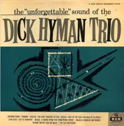 The Dick Hyman Trio - The "Unforgettable" Sound Of The Dick Hyman Trio