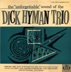 Dick Hyman - The "Unforgettable" Sound Of The Dick Hyman Trio