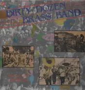 The Dirty Dozen Brass Band - My Feet Can't Fail Me Now