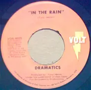Dramatics - In The Rain