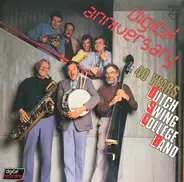 The Dutch Swing College Band - Digital Anniversary - 40 Years D.S.C.