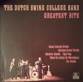 Dutch Swing College Band - Greatest Hits